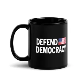 DEFEND DEMOCRACY Black Glossy Mug