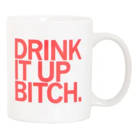 Drink It Up Mug