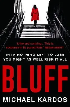 Michael Kardos: Bluff [2019] paperback