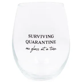 Surviving Quarantine One At A Time Black 14 ounce Glass Stemless Wine Glass