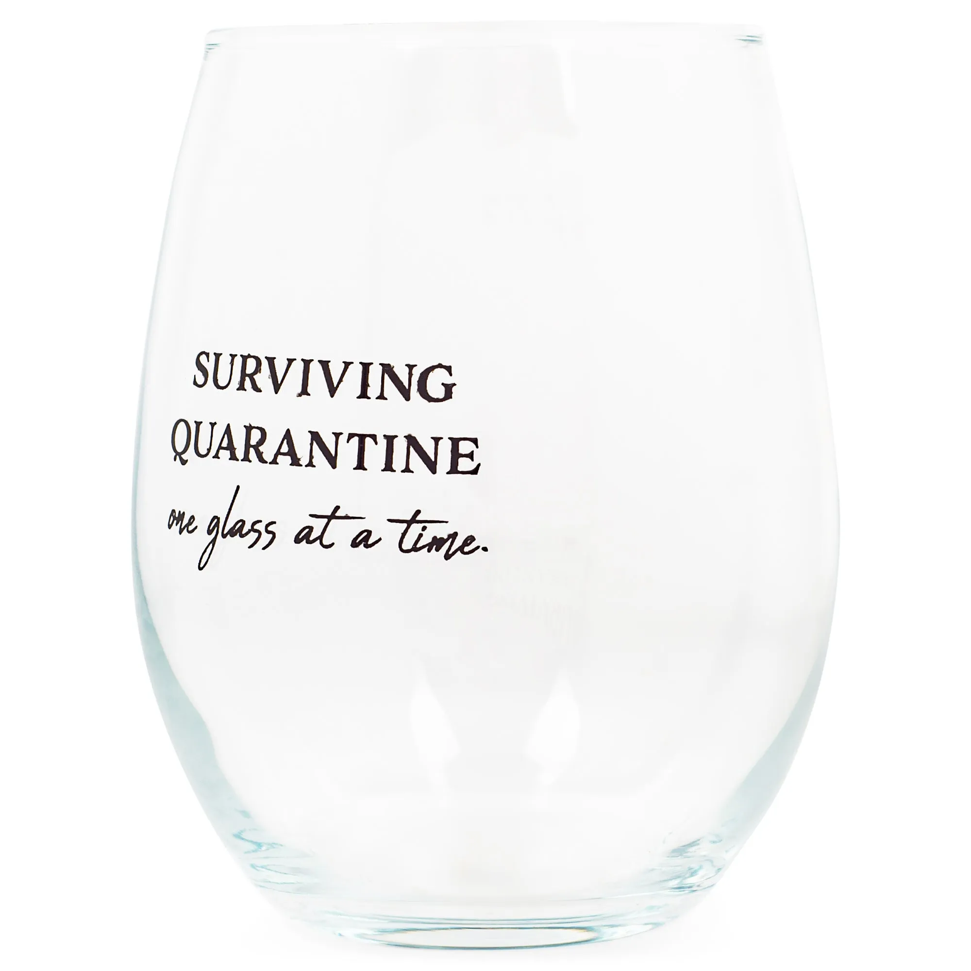 Surviving Quarantine One At A Time Black 14 ounce Glass Stemless Wine Glass